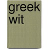 Greek Wit door Frederick Apthorp Paley