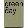 Green Day by Alan Di Perna
