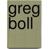Greg Boll door Ronald Cohn