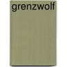 Grenzwolf door Rosemary Sutcliff