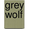 Grey Wolf door Peter Simunovich
