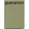 Guevarism door Ronald Cohn