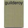 Guilderoy door Ouida