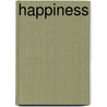 Happiness door Ann Harleman