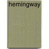 Hemingway by Leonard Jason