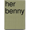 Her Benny door Silas Kitto Hocking