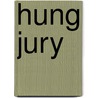 Hung Jury door Trystan Theosophus Cotten