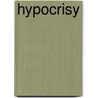 Hypocrisy door Ronald Cohn