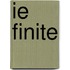 Ie Finite