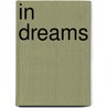 In Dreams by Diane Meur