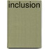 Inclusion