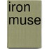 Iron Muse