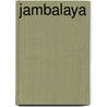 Jambalaya by Ronald Cohn