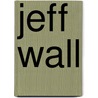 Jeff Wall door Thierry De Duve