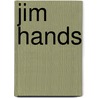 Jim Hands door Richard Washburn Child