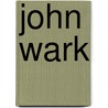 John Wark door Ronald Cohn