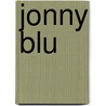 Jonny Blu door Ronald Cohn