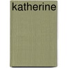 Katherine door Annchee Min