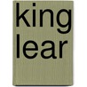 King Lear door Vincent Petronella