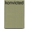 Konvicted by Ronald Cohn