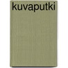 Kuvaputki by Ronald Cohn