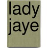 Lady Jaye by Ronald Cohn