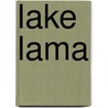 Lake Lama door Nethanel Willy