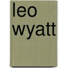 Leo Wyatt by Ronald Cohn