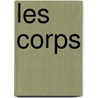 Les Corps door Emilie Beaumont