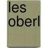 Les Oberl door Rene Bazin