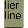 Lier Line door Ronald Cohn