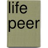 Life Peer door Ronald Cohn