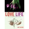 Love Life by S. Whiteside