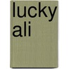 Lucky Ali by Ronald Cohn