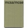 Mcsa/mcse by James Chellis