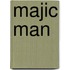 Majic Man
