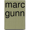 Marc Gunn door Ronald Cohn
