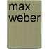 Max Weber