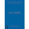 Max Weber door Peter Lassman