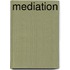 Mediation