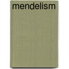 Mendelism by Reginald Crundall Punnett