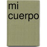Mi Cuerpo by Stephanie Reid