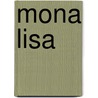 Mona Lisa door Max Von Schillings