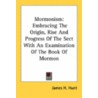 Mormonism by James H. Hunt