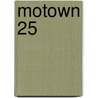Motown 25 door Ronald Cohn