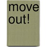 Move Out! door Apple J. Jordan