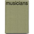 Musicians