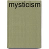 Mysticism door A. B Sharpe