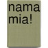 Nama Mia!
