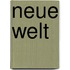 Neue Welt